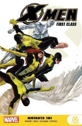 Люди Икс: Первый Класс Том 1 (X-Men: First Class Vol. 1)